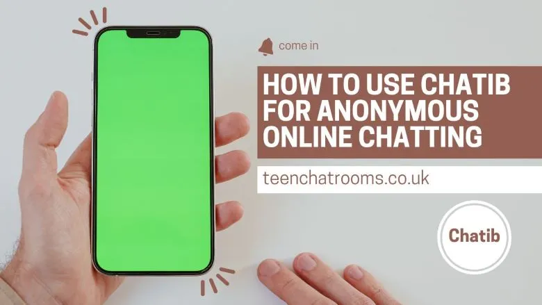 How to Use Chatib for Anonymous Online Chatting